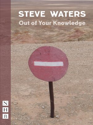 cover image of Out of Your Knowledge (NHB Modern Plays)